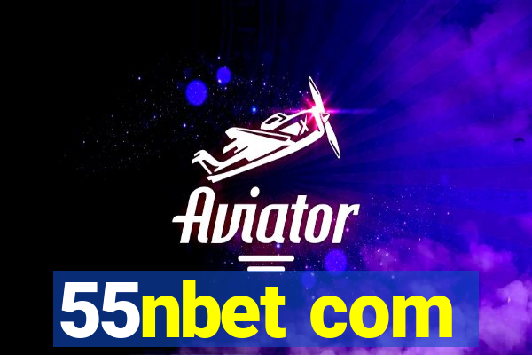 55nbet com